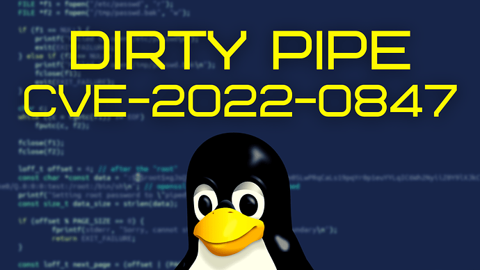 Dirty Pipe - CVE-2022-0847